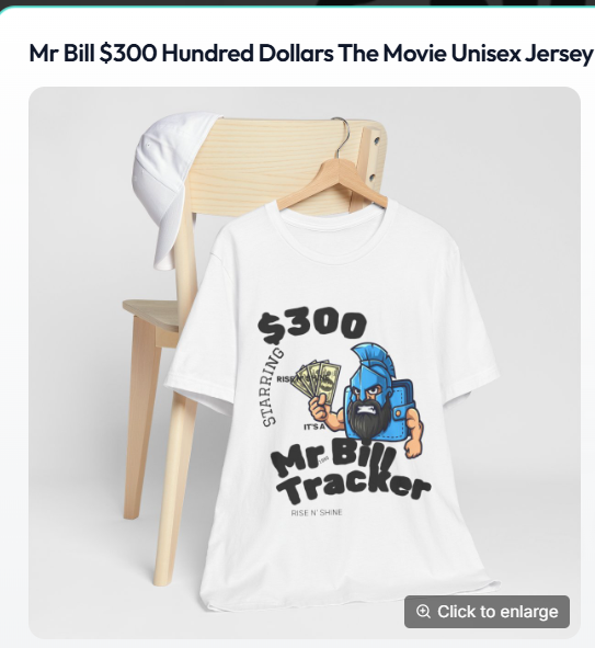 mr bill - 300 dollars the movie - t-shirt
