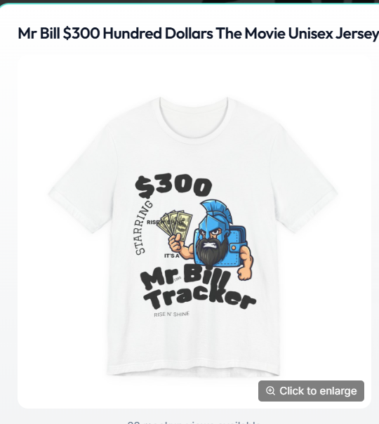 mr bill - 300 dollars the movie - t-shirt